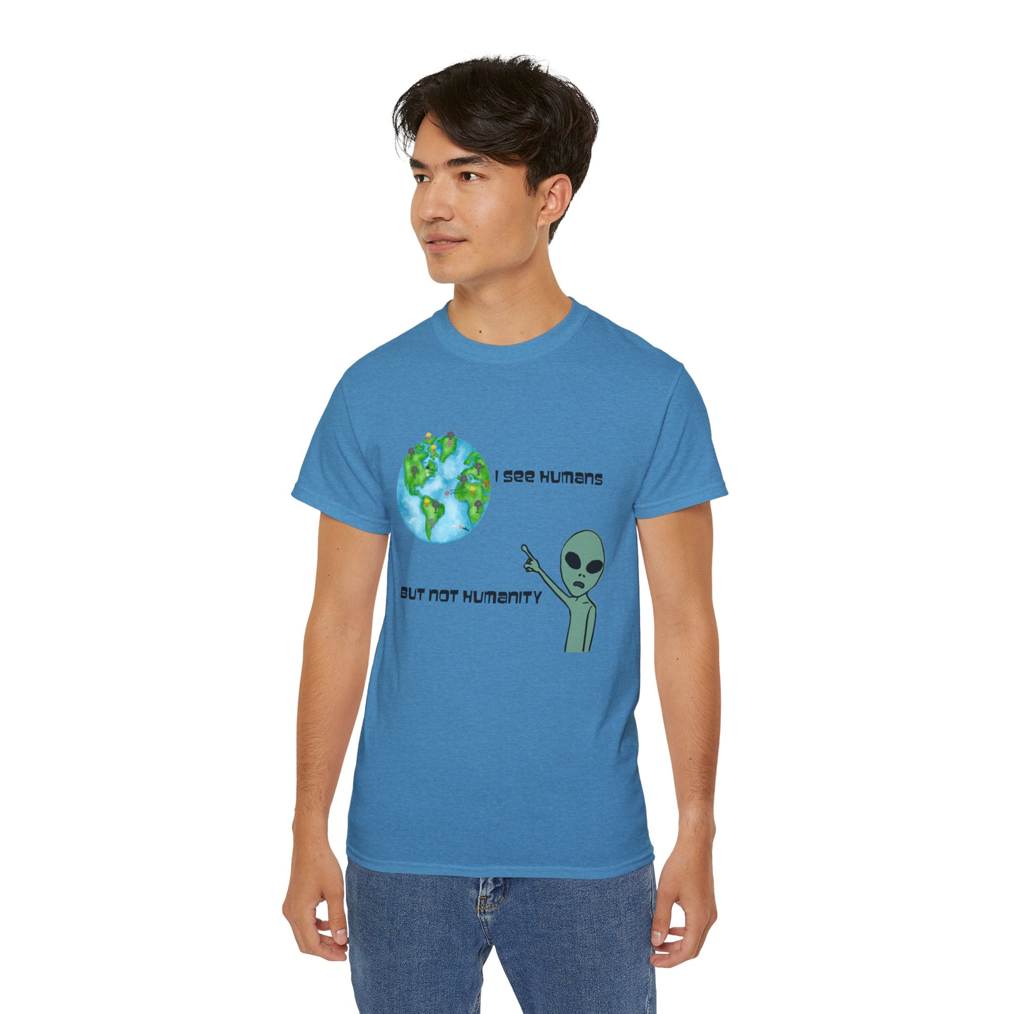 Alien Humor Unisex Ultra Cotton Tee - "I See Humans But Not Humanity"
