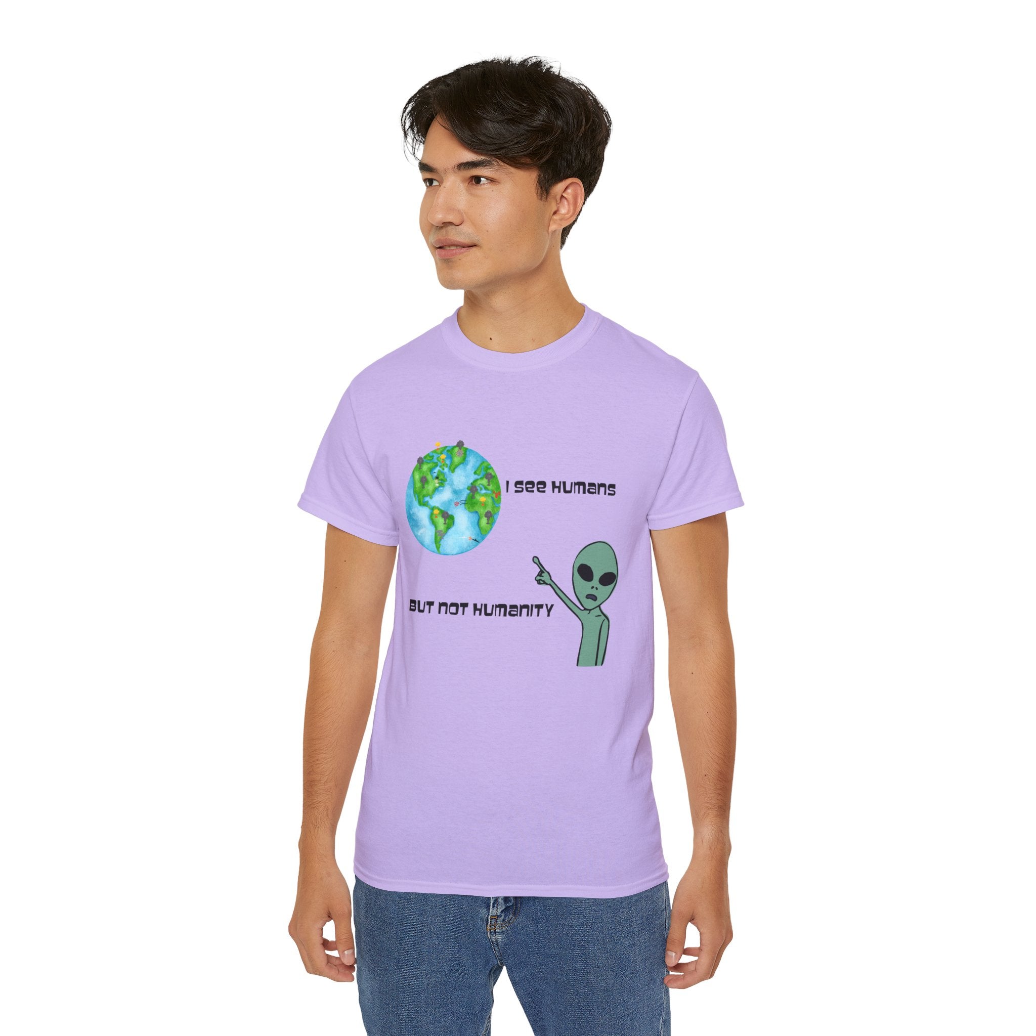Alien Humor Unisex Ultra Cotton Tee - "I See Humans But Not Humanity"