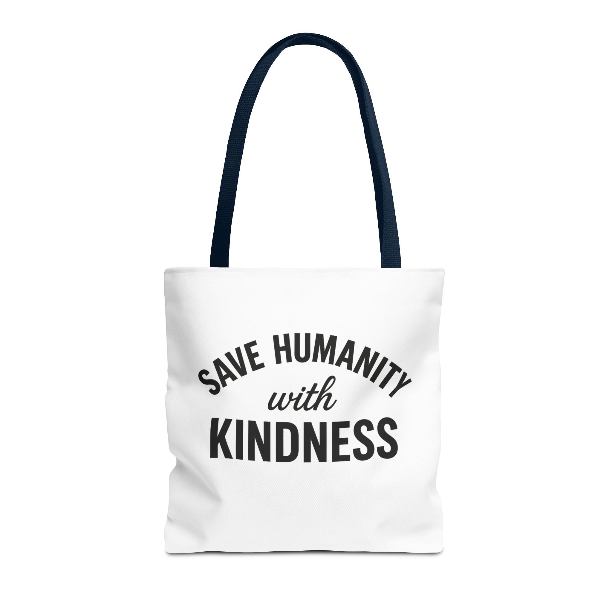 Kindness Quote Tote Bag