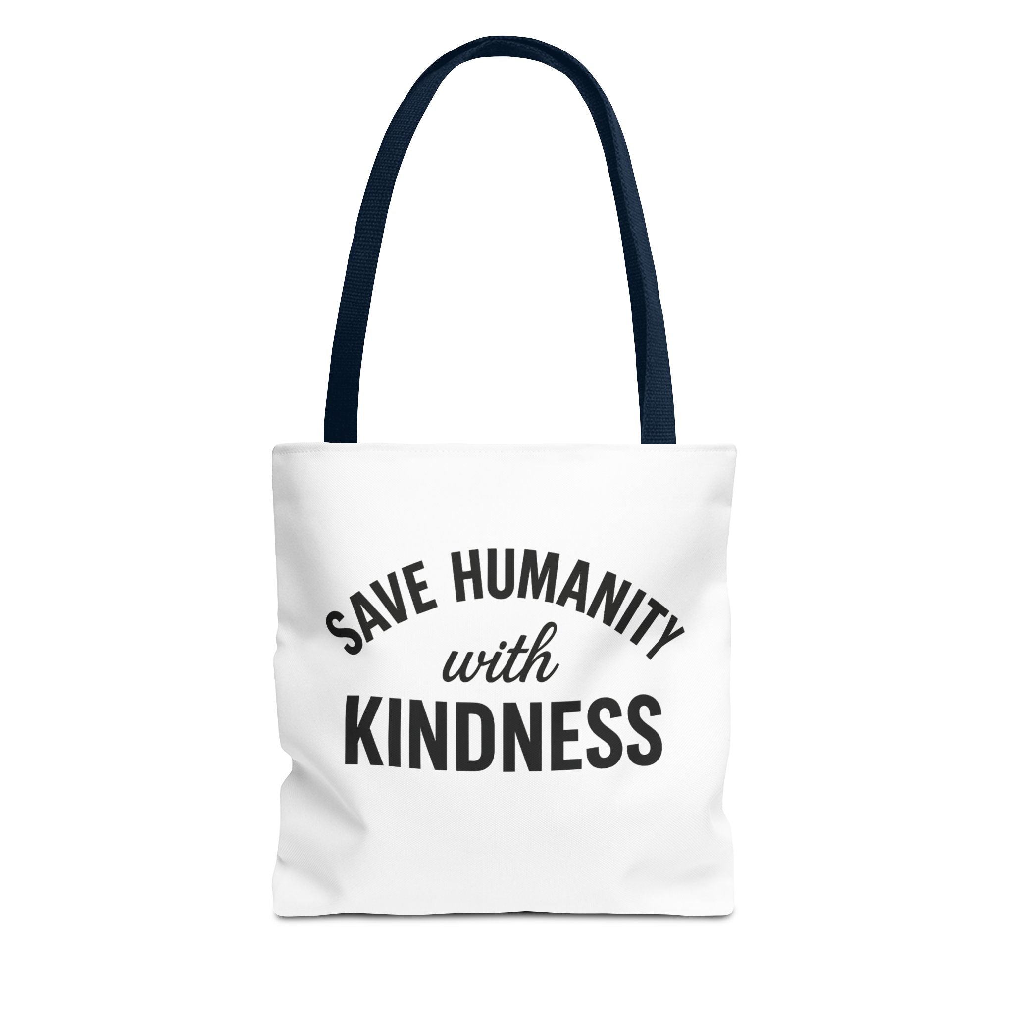 Kindness Quote Tote Bag