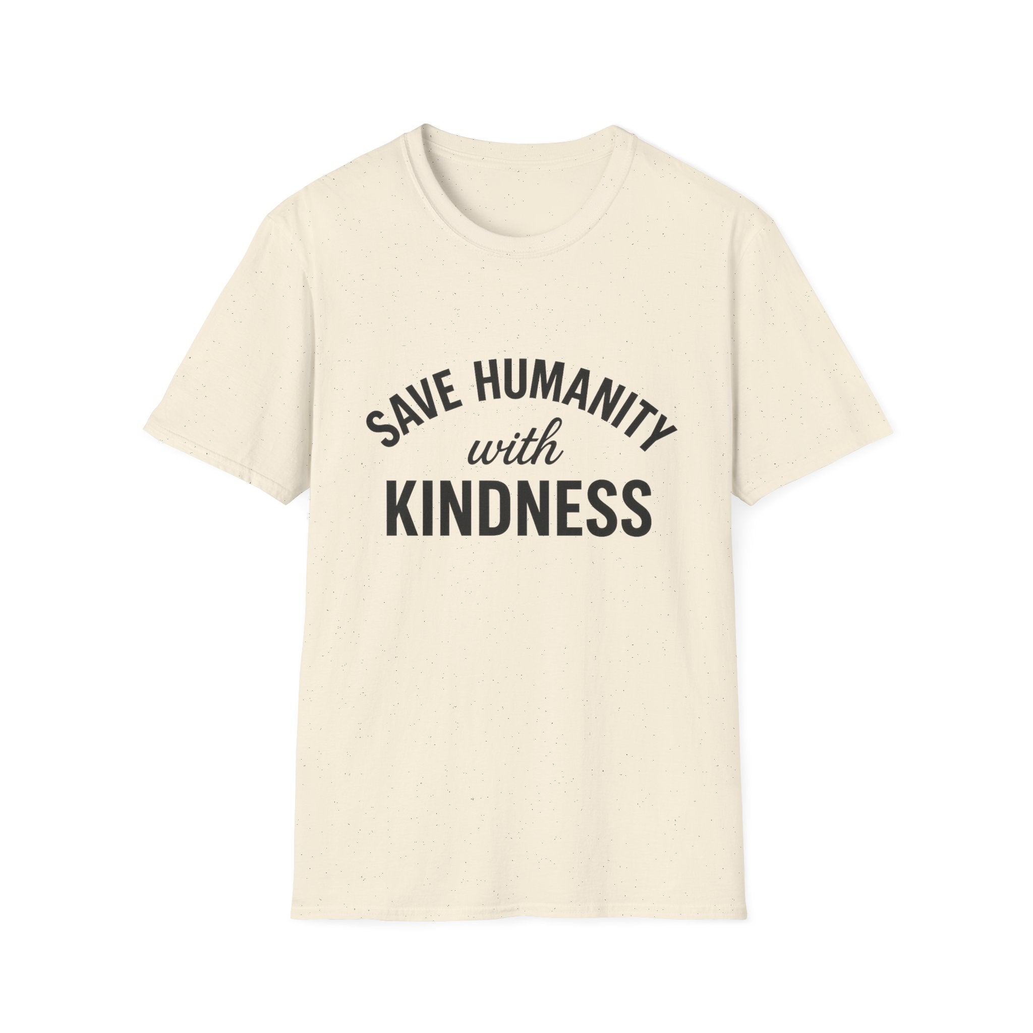 Save Humanity - Unisex