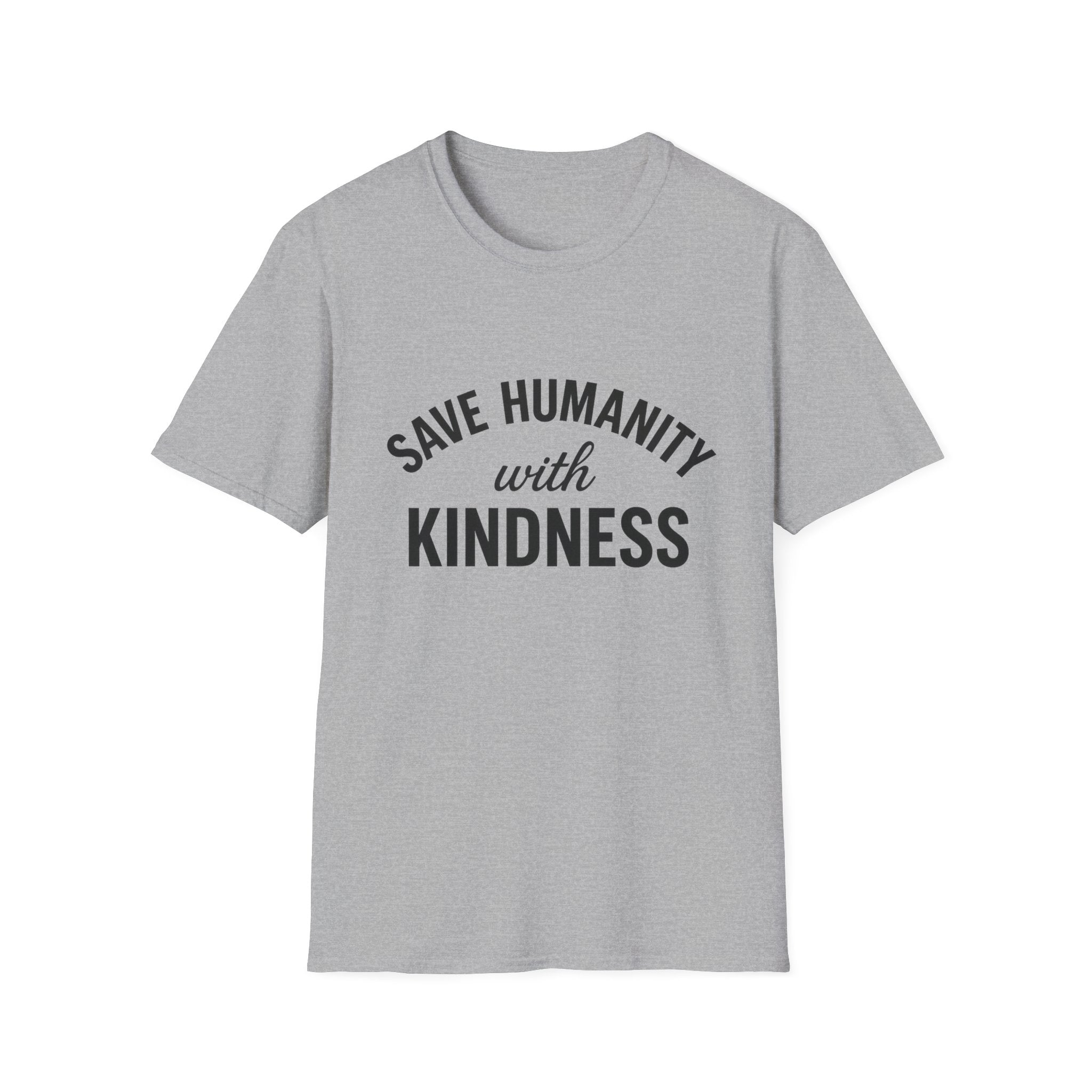 Save Humanity - Unisex