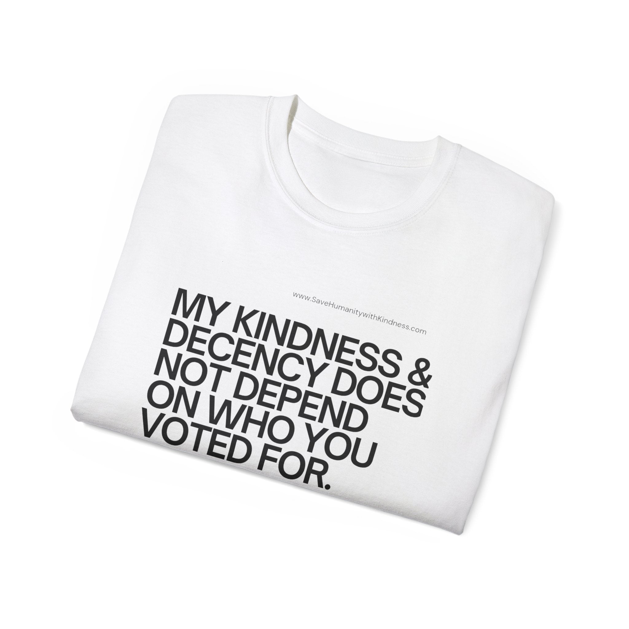 Kindness and Decency - Save Humanity with Kindness