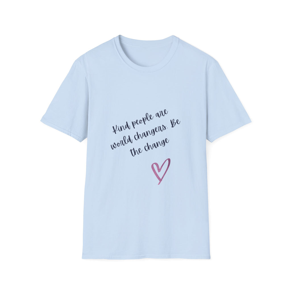Be Kind Shirt- Unisex - Save Humanity with Kindness