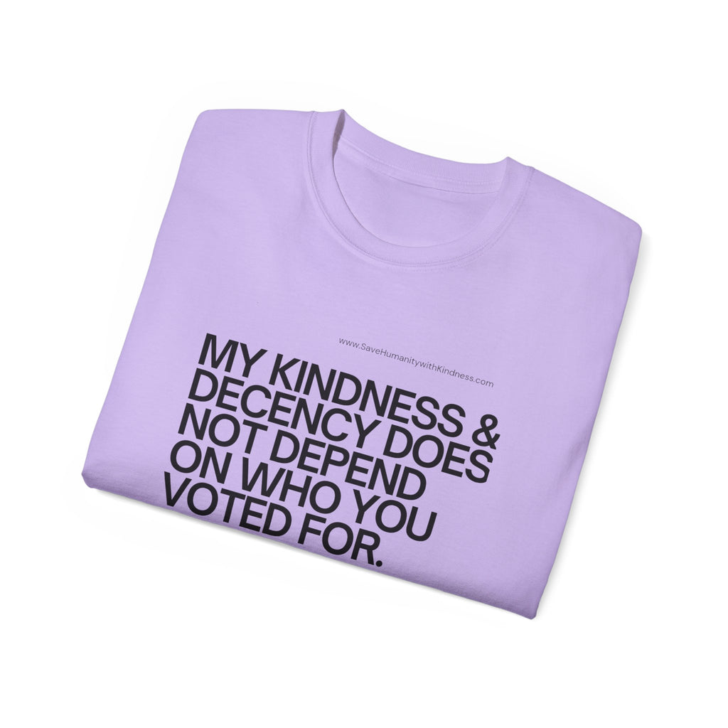 Kindness and Decency - Save Humanity with Kindness