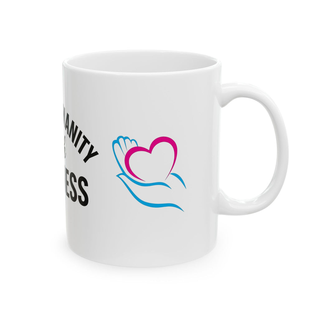 Ceramic Mug, (11oz, 15oz) - Save Humanity with Kindness