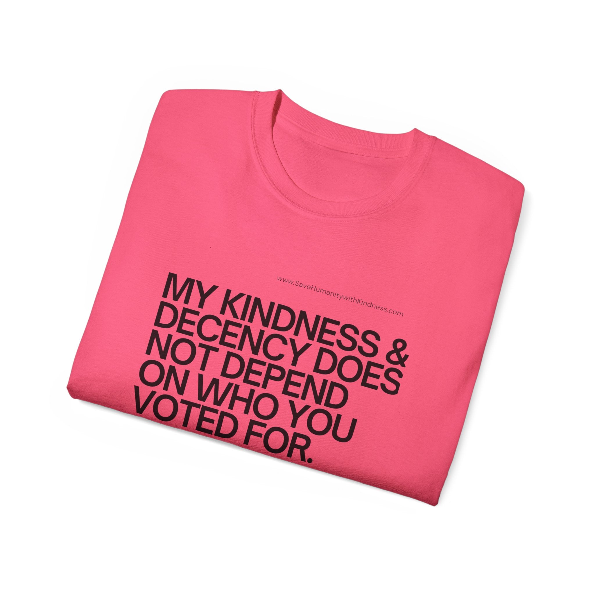 Kindness and Decency - Save Humanity with Kindness