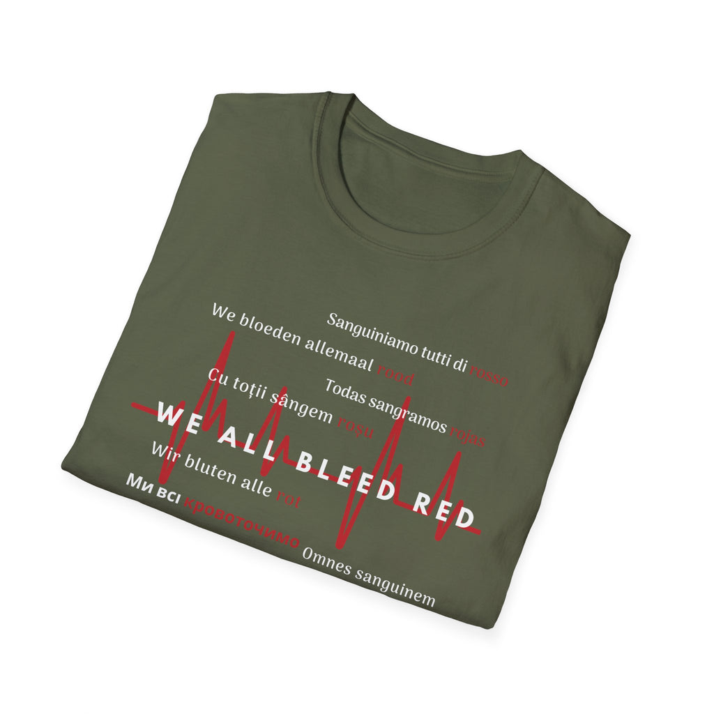 We All Bleed Red - Unisex