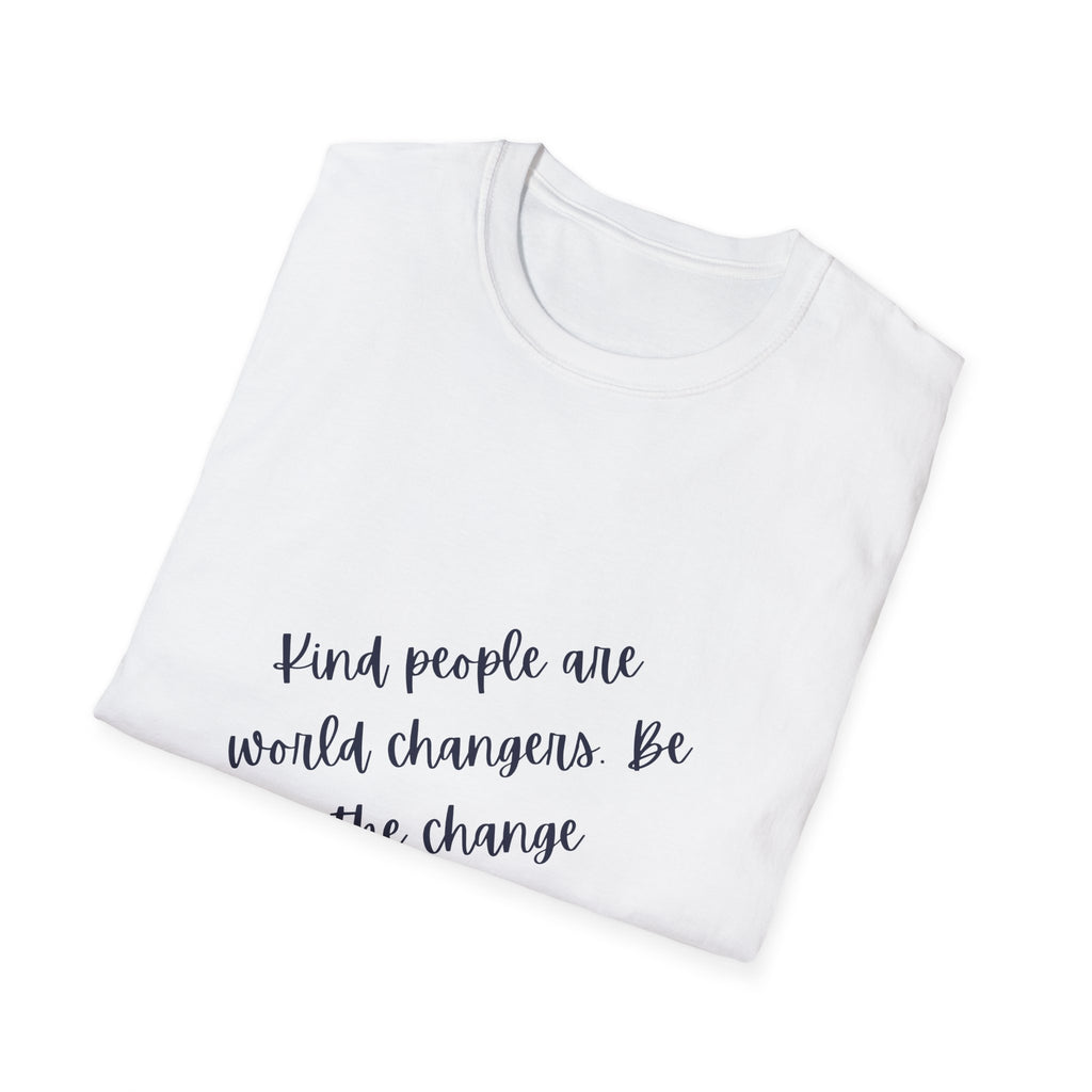 Be Kind Shirt- Unisex - Save Humanity with Kindness