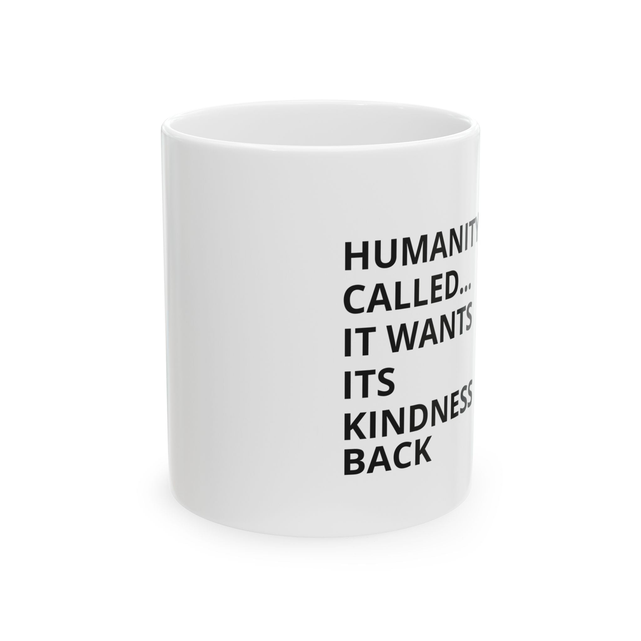 Inspirational Ceramic Mug, Kindness Quote Coffee Cup, Gift for Friends, Motivational Drinkware, Office Mug, Home Decor