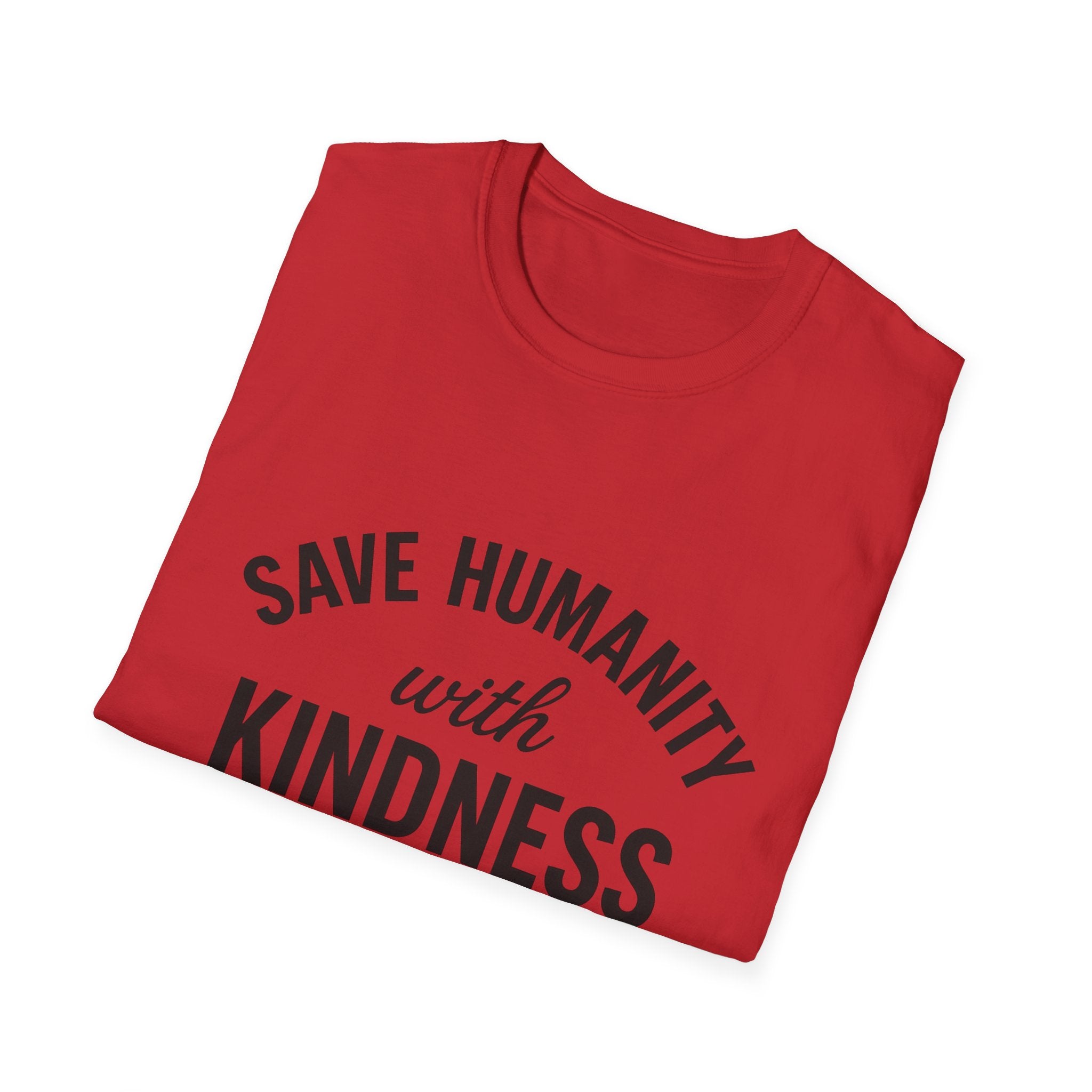 Save Humanity - Unisex