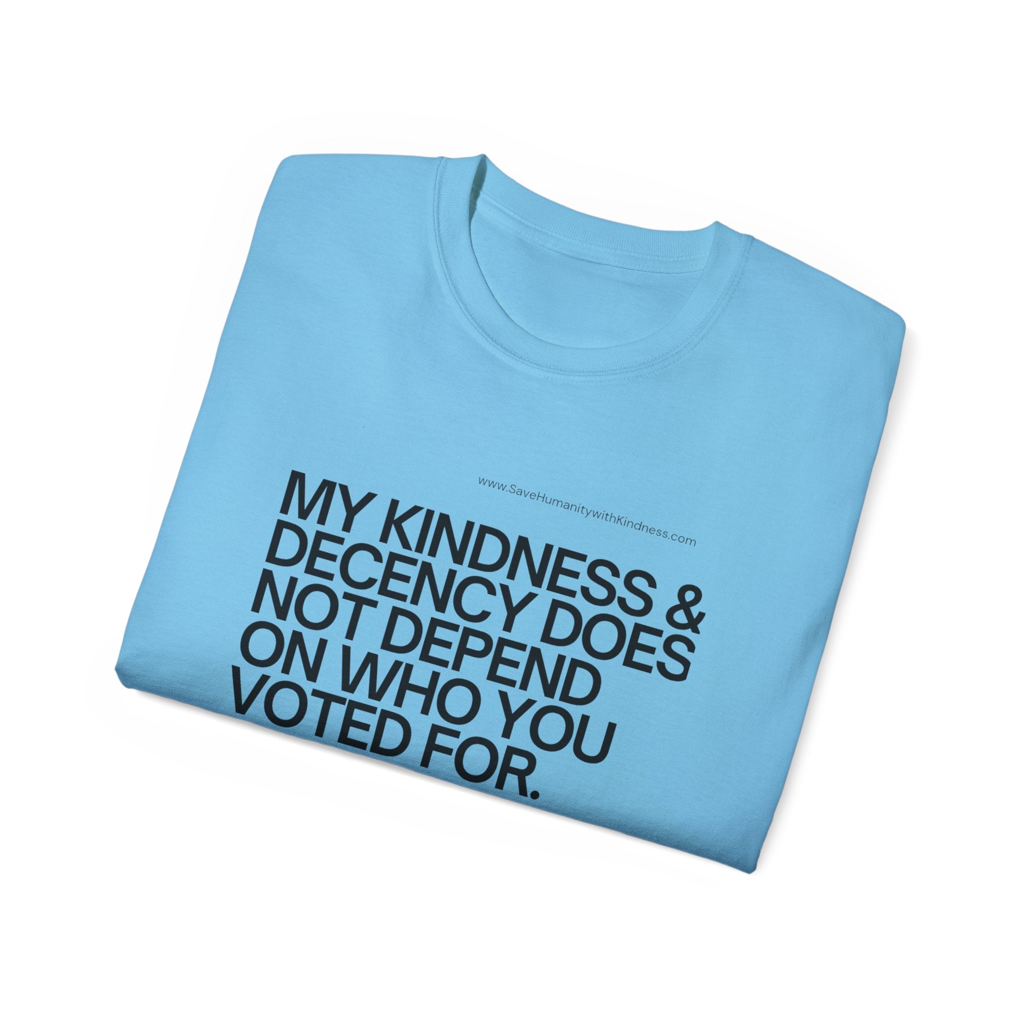 Kindness and Decency - Save Humanity with Kindness